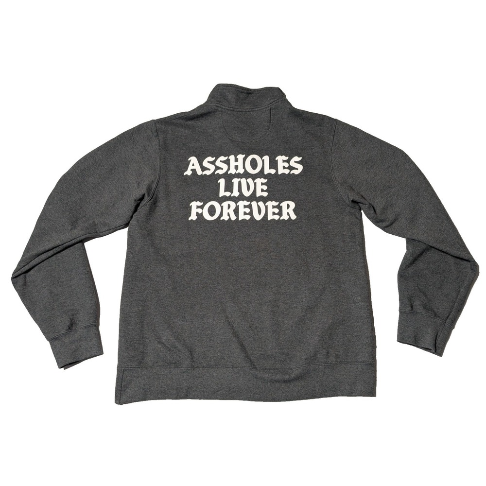A$$HOLES LIVE FOREVER Men Medium Gray Double-sided 1/4 Zip‎ Pullover Sweatshirt